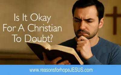 Is it Okay for a Christian to Doubt?