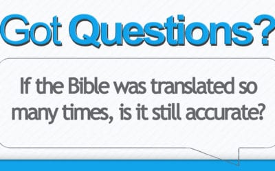 Is the Bible Still Accurate?