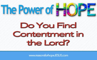 Do you find contentment in the Lord?
