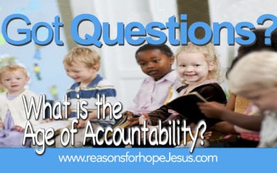 What is the Age of Accountability?