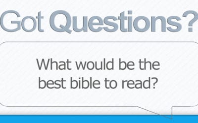 What Is The Best Bible to Read?