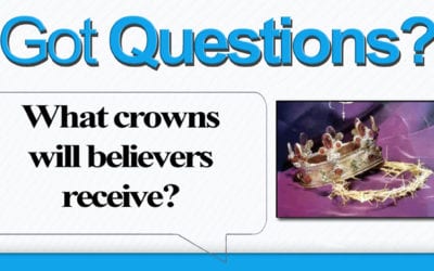 What Crowns will Believers Receive?