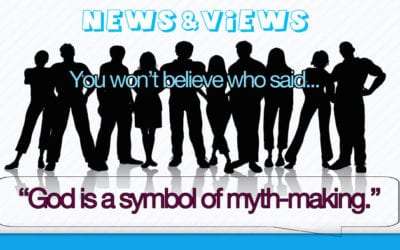 Who said…”God is a symbol of myth-making?”