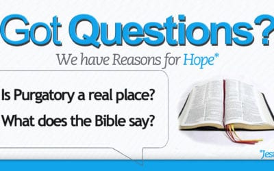 Is Purgatory a Real Place?