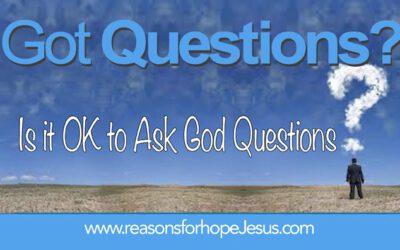 Is it OK to ask God questions?