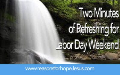 Two Minutes of Refreshing for Labor Day Weekend
