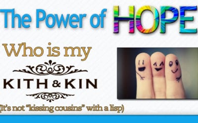 Who Is My Kith and Kin?