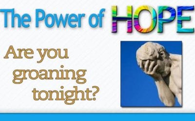 Are you groaning tonight?
