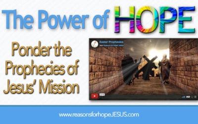 Ponder the Prophecies of Jesus’ Mission