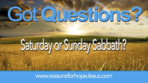 Saturday or Sunday Sabbath