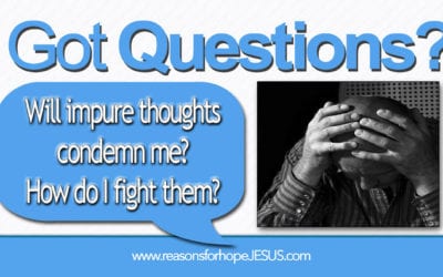 Will Impure Thoughts Condemn Me? 