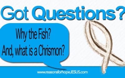 Why the Fish? And What is a Chrismon?