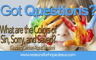 What are the Colors of Sin, Sorry, and Saved? (Teaching Children About Salvation)