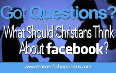 What Should Christians Think About Facebook?