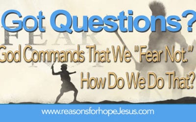 Fear Not! How Do We Do That?