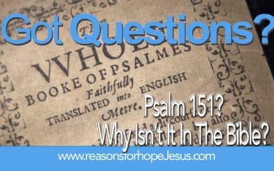 Why Isn’t Psalm 151 in the Bible?