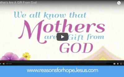 Mothers Are A Gift From God (video)
