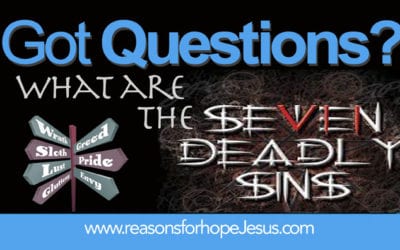 What are the Seven Deadly Sins?