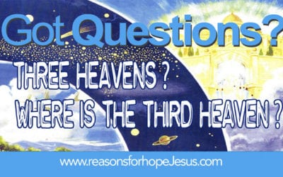 Three Heavens? Where is the Third Heaven?