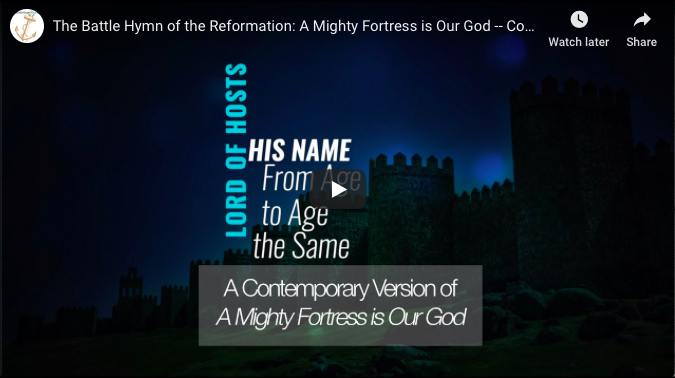 A Mighty Fortress is Our God – A Contemporary Rendition