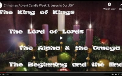 Christmas Advent Candle 3 – JOY: Jesus is Our Joy