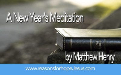 A New Year’s Meditation by Matthew Henry (1662-1714)