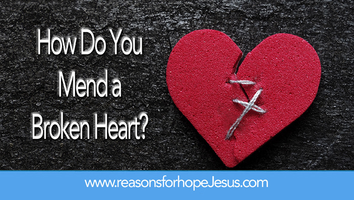 How Do You Mend A Broken Heart 