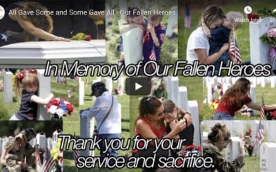 All Gave Some and Some Gave All – Our Fallen Heroes