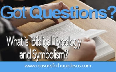 What is Biblical Typology and Symbolism? 