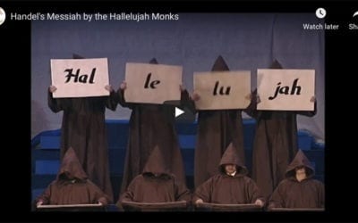 Handel’s Messiah: Hallelujah Chorus by the Hallelujah Monks
