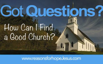 How Can I Find a Good Church?