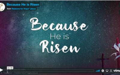 Because He is Risen