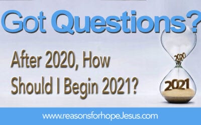 ​After 2020, How Should I Begin 2021?