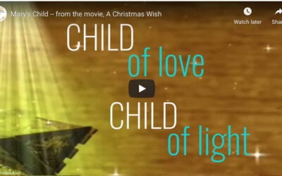 Mary’s Child — from the movie, A Christmas Wish