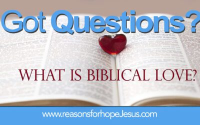 What is Biblical Love?