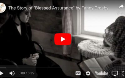 Who Was Fanny Crosby? What’s the Story Behind “Blessed Assurance”