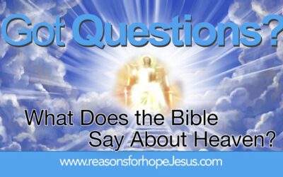 What Does the Bible Say About Heaven?