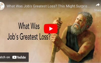 What Was Job’s Greatest Loss? This Might Surprise You!