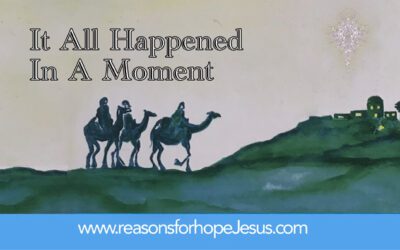 It All Happened in a Moment by Max Lucado