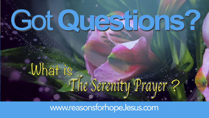 What is The Serenity Prayer?
