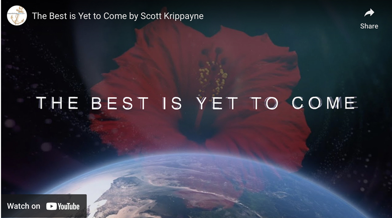 The Best is Yet to Come (Song Video)