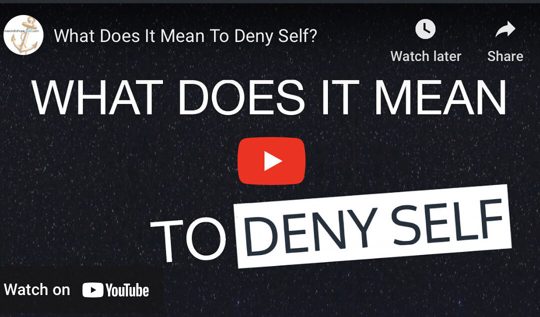 What Does It Mean To Deny Self?