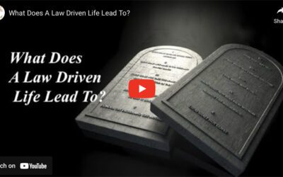What Does a Law Driven Life Lead To?