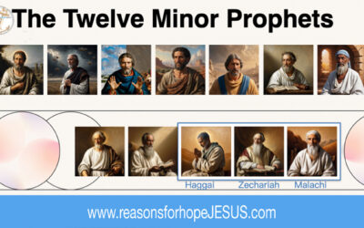 Understanding the Minor Prophets, pt. 4: Haggai, Zechariah, and Malachi