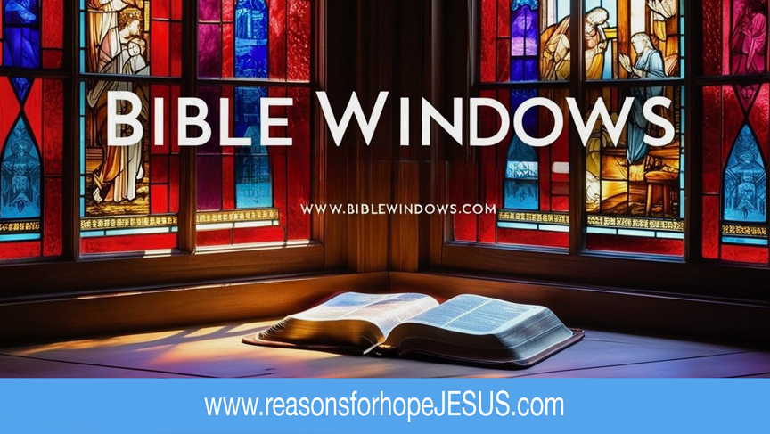 Morning Breaks Through Bible Windows