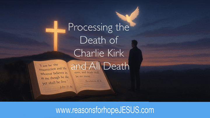 Processing the Death of Charlie Kirk & All Death