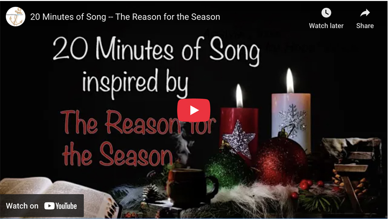 20 Minutes of Song — The Reason for the Season