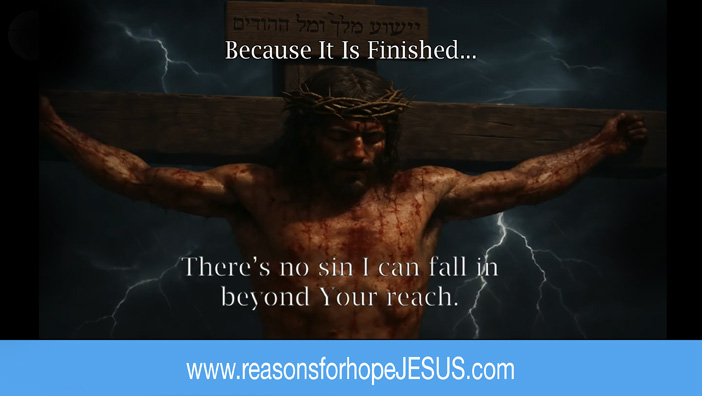 Because it is Finished – song video